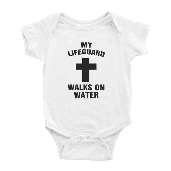 My Lifeguard Walks On Water Cute Baby Clothing Bodysuits Boy Girl Unisex