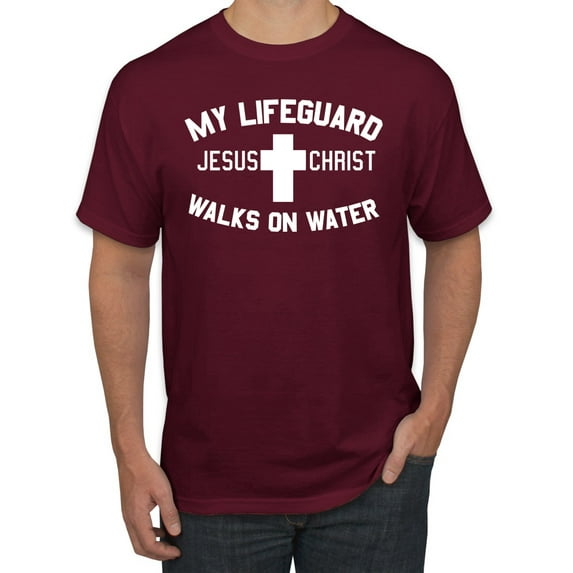 My Lifeguard Walks on Water Jesus Christ Bible | Mens Inspirational/Christian Graphic T-Shirt, Maroon, X-Large