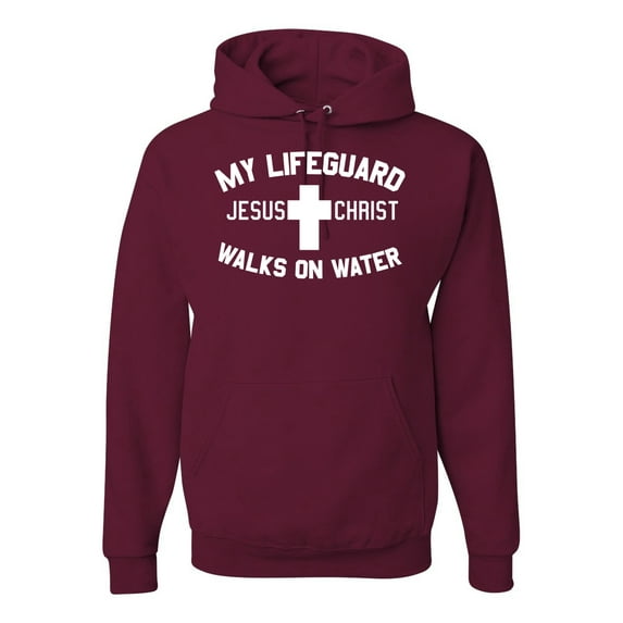 My Lifeguard Walks on Water Jesus Christ Bible | Mens Inspirational/Christian Hooded Sweatshirt Graphic Hoodie, Maroon, Medium