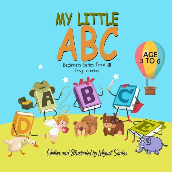 My Little ABC: Beginners Easy Learning, (Paperback)
