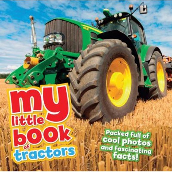 Pre-Owned My Little Book of Tractors (Hardcover) 1682971538 9781682971536