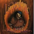 thumbnail image 1 of My Little Book Series: My Little Book of Wood Ducks (Paperback), 1 of 1