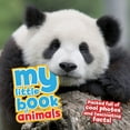 thumbnail image 1 of Pre-Owned My Little Book of Animals: Packed Full of Cool Photos and Fascinating Facts! (Hardcover) 1609927141 9781609927141, 1 of 2