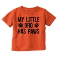 thumbnail image 1 of My Little Bro Has Paws Cute Pet Owner Toddler Boy Girl T Shirt Infant Toddler Brisco Brands 12M, 1 of 6
