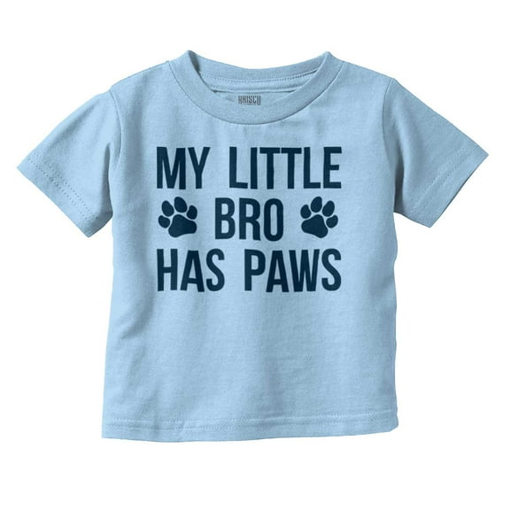 My Little Bro Has Paws Cute Pet Owner Toddler Boy Girl T Shirt Infant Toddler Brisco Brands 3T