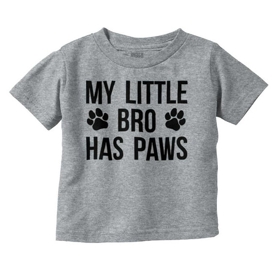 My Little Bro Has Paws Cute Pet Owner Toddler Boy Girl T Shirt Infant Toddler Brisco Brands 5T