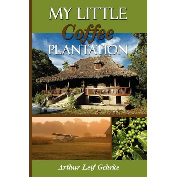 My Little Coffee Plantation (Paperback)