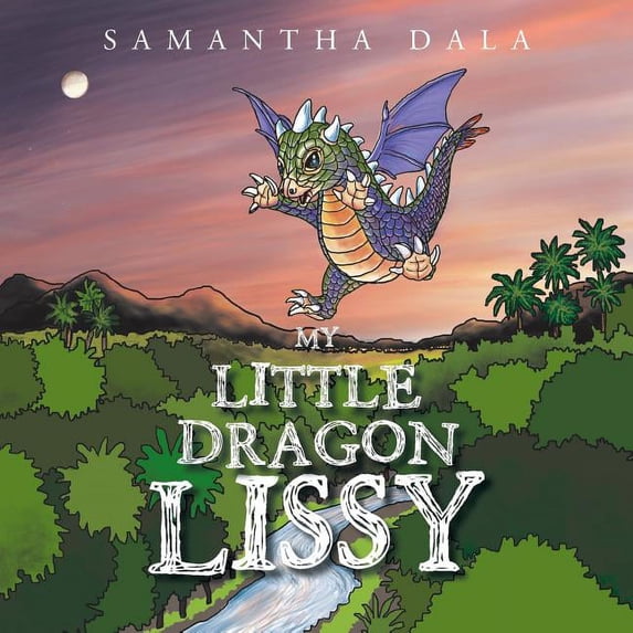 My Little Dragon Lissy (Paperback)