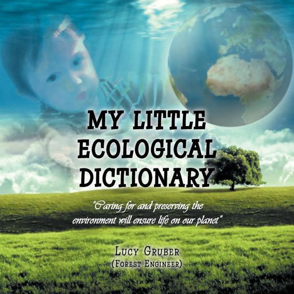 My Little Ecological Dictionary, (Paperback)