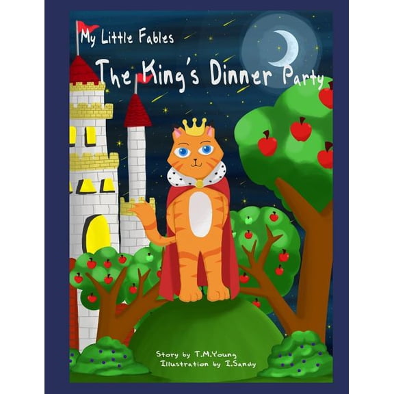 My Little Fables My Little Fables: The King's Dinner Party, Book 1, (Paperback)