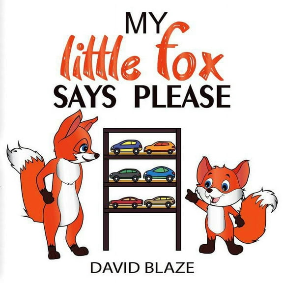 My Little Fox Says Please, (Paperback)