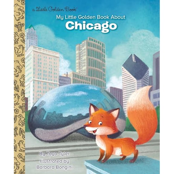 Pre-Owned My Little Golden Book about Chicago (Hardcover) 0593304497 9780593304495