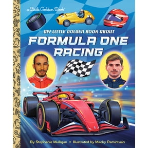 My Little Golden Book About... My Little Golden Book about Formula One Racing, (Hardcover)