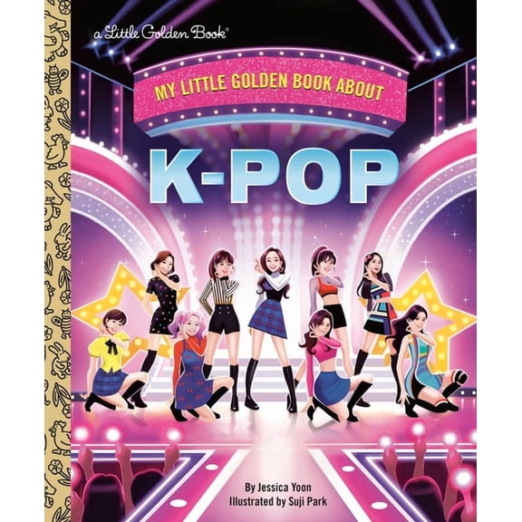 My Little Golden Book About... My Little Golden Book about K-Pop, (Hardcover)