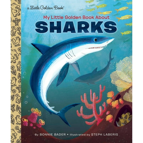 My Little Golden Book About... My Little Golden Book about Sharks, (Hardcover)