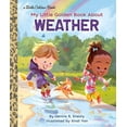 thumbnail image 1 of Pre-Owned My Little Golden Book about Weather (Hardcover) 0593123239 9780593123232, 1 of 1