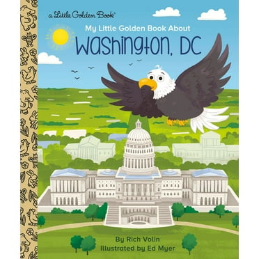 Pre-Owned My Little Golden Book about Washington, DC (Hardcover) 0593301153 9780593301159