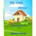 thumbnail image 1 of Volume My Little Houses: Drawing and Coloring, Book 3, (Paperback), 1 of 1