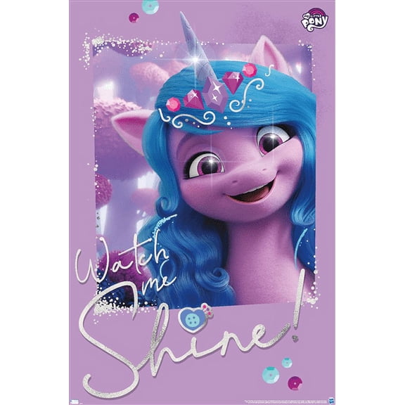 My Little Pony 2 - Watch Me Shine Wall Poster, 14.725" x 22.375"