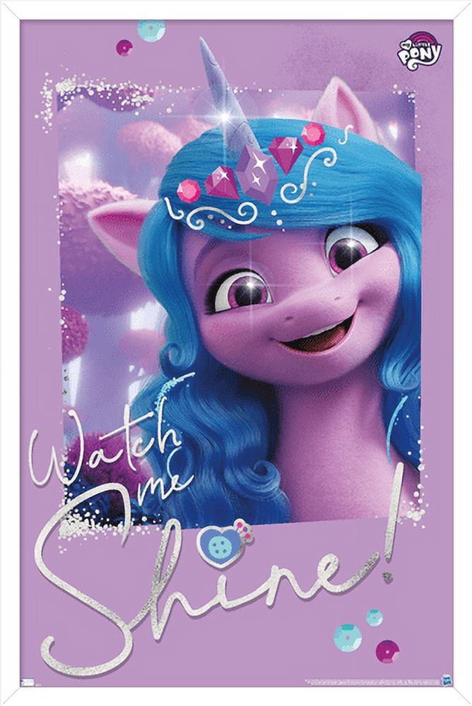 My Little Pony 2 - Watch Me Shine Wall Poster, 22.375" x 34", Framed