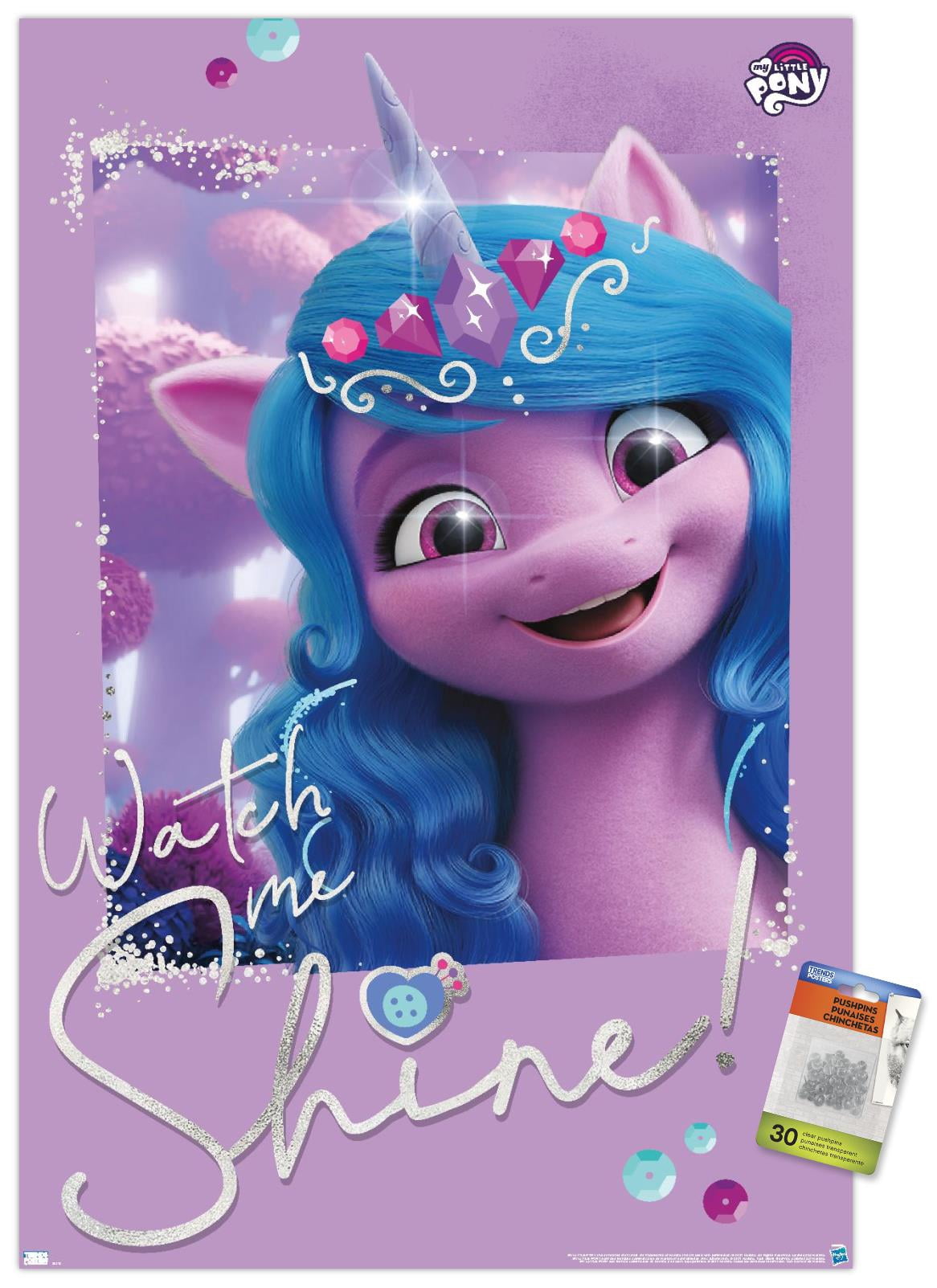 My Little Pony 2 - Watch Me Shine Wall Poster with Pushpins, 22.375" x 34"