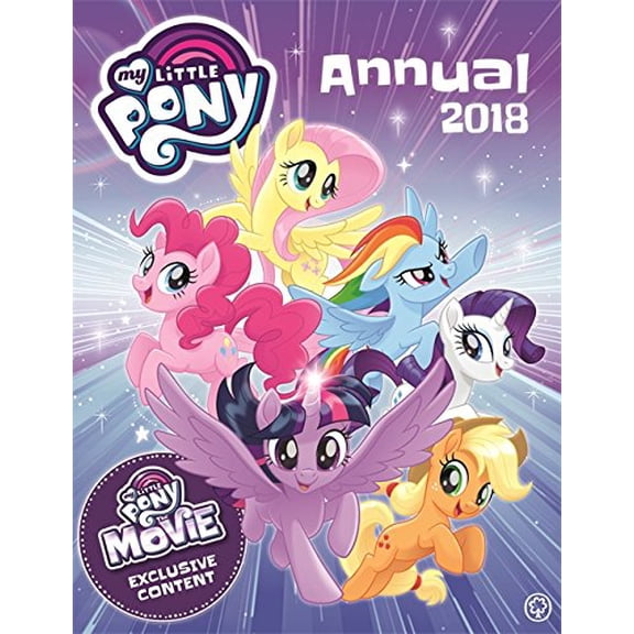 Pre-Owned My Little Pony Annual 2018: With Exclusive Movie Content (Hardcover) 1408351536 9781408351536