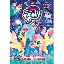 Pre-Owned My Little Pony: Beyond Equestria: Fluttershy Balances the Scales (Hardcover) 0316475661 9780316475662