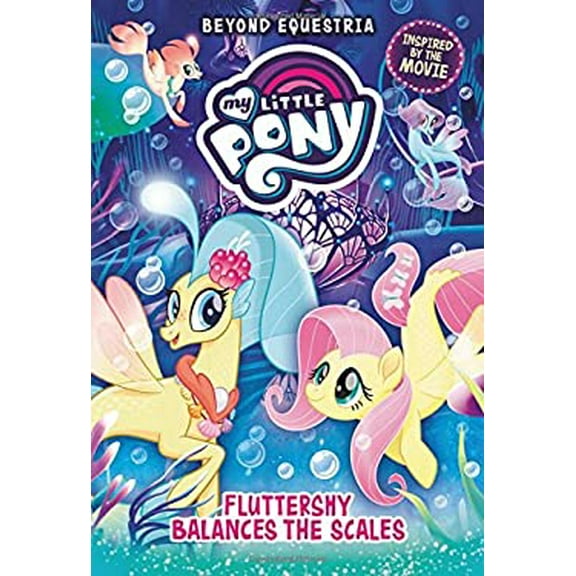 Pre-Owned My Little Pony: Beyond Equestria: Fluttershy Balances the Scales (Hardcover) 0316475661 9780316475662