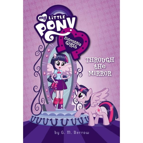 Pre-Owned My Little Pony: Equestria Girls: Through the Mirror