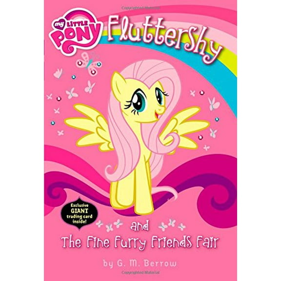 Pre-Owned My Little Pony: Fluttershy and the Fine Furry Friends Fair (Paperback) 0316277193 9780316277198