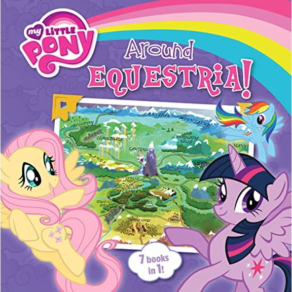 Pre-Owned My Little Pony (Little, Brown & Company): Around Equestria (Hardcover)