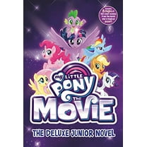 Pre-Owned My Little Pony: The Movie: The Deluxe Junior Novel (Hardcover) 0316557641 9780316557641