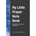 thumbnail image 1 of My Little Prayer Note Book: A practical tool for a prayer list, (Hardcover), 1 of 1