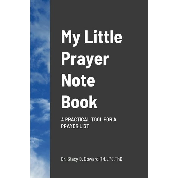 My Little Prayer Note Book: A practical tool for a prayer list, (Hardcover)