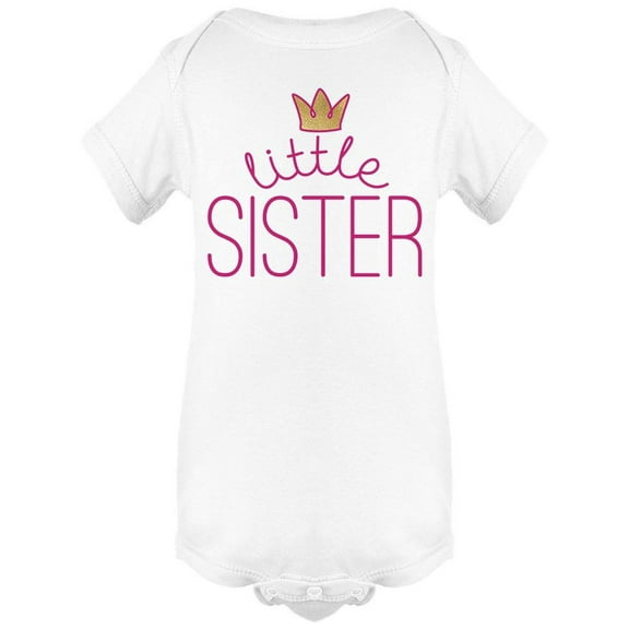 My Little Sister Bodysuit Infant -Image by Shutterstock Infant Bodysuit,  6 Months