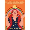 thumbnail image 1 of My Little Spiritual Book: Rituals, Poems & Practices for Enlightenment, (Hardcover), 1 of 1