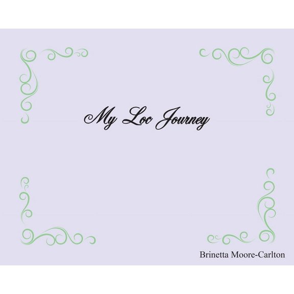My Loc Journey (Hardcover)