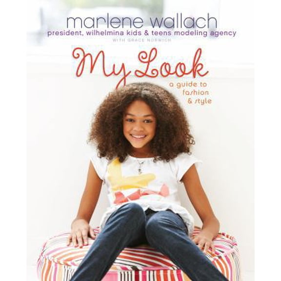 Pre-Owned My Look: A Guide to Fashion & Style (Unknown) 1416979107 9781416979104