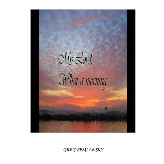 My Lord What A Morning (Paperback)