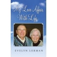 thumbnail image 1 of My Love Affair With Life (Paperback), 1 of 1