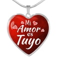 thumbnail image 1 of My Love Is Yours Spanish Mi Amor Es Tuyo Heart Pendant Necklace, 1 of 11