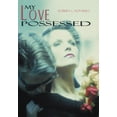 thumbnail image 1 of My Love Possessed (Hardcover), 1 of 1