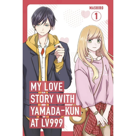 My Love Story with Yamada-kun at Lv999, Vol. 1 Mashiro (Paperback)