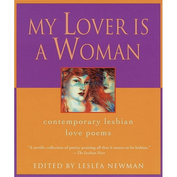 My Lover Is a Woman: My Lover Is a Woman: Contemporary Lesbian Love Poems, (Paperback)
