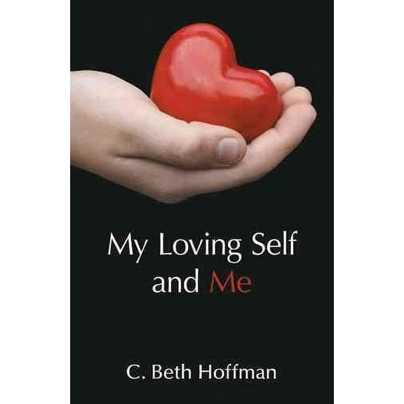 My Loving Self and Me