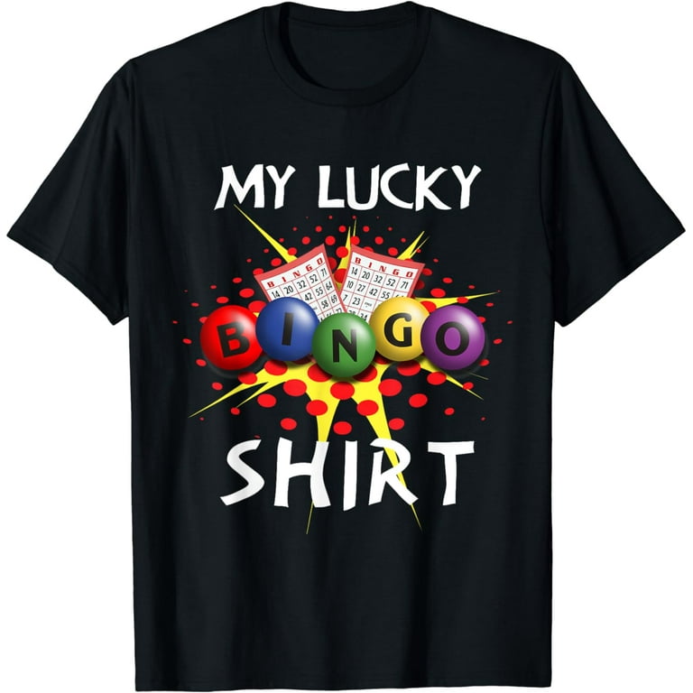 My Lucky Bingo Shirt Funny T-Shirt Cute Bingo Player Gift My Lucky Bingo Shirt Funny T-Shirt Cute Bingo Player Gift