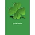 thumbnail image 1 of My Lucky Journal: Four Leaf Clover Design with 110 Lined Pages (6 x 9) (Hardcover), 1 of 1