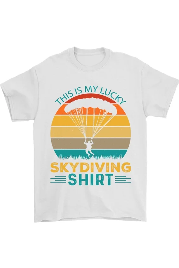 My Lucky Skydiving Funny Skydiver T-Shirt
