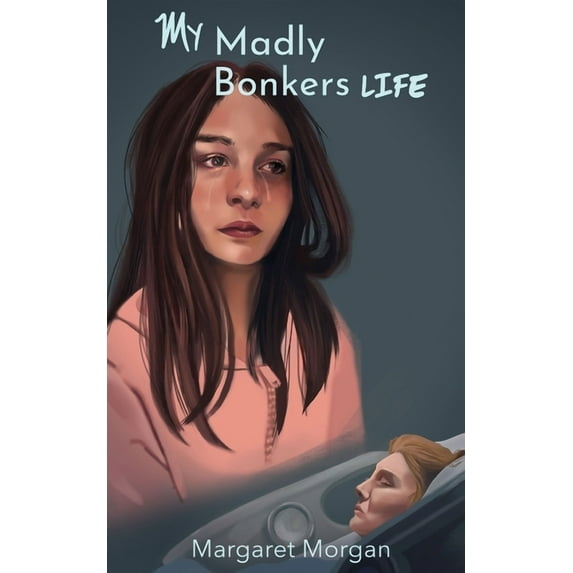 My Madly Bonkers Life, (Paperback)