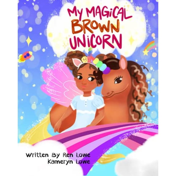 Pre-Owned My Magical Brown Unicorn (Paperback) 1735943703 9781735943701